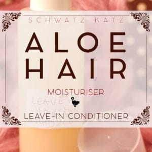 Aloe Hair Moisturiser ohne Silikone | Schwatz Katz