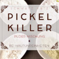 Pickel-Killer Mischung gegen Hautunreinheiten