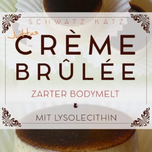»Creme Brulee« Bodymelt mit Lysolecithin | Schwatz Katz
