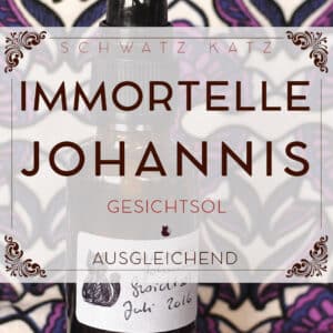 Ausgleichendes Immortelle-Johannis Gesichtsöl | Schwatz Katz
