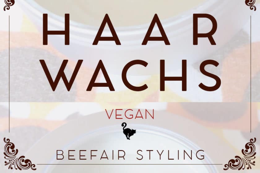 Haarwachs vegan – beefair to your hair | Schwatz Katz