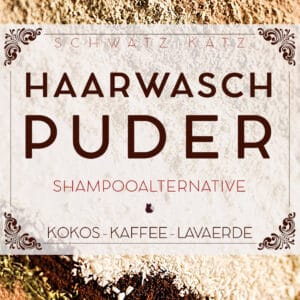 Kokos-Kaffee Haarwaschpuder mit Lavaerde | Schwatz Katz