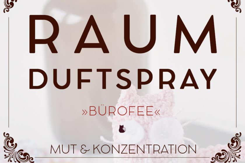 »Bürofee« Raumduft für Konzentration & Durchsetzungsvermögen | Schwatz Katz