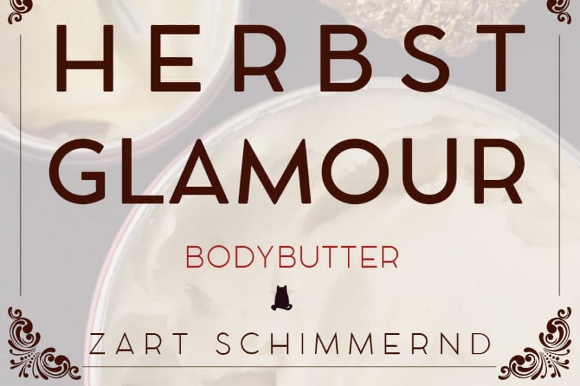 Herbst Glamour Butter, zart schimmernde Bodybutter | Schwatz Katz