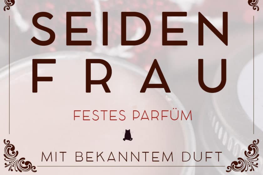 »Seidenfrau« Festes Parfüm mit bekanntem Duft | Schwatz Katz