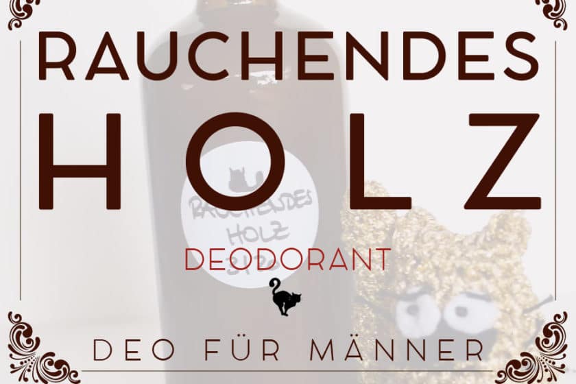 Deo für Männer »Rauchendes Holz« | Schwatz Katz