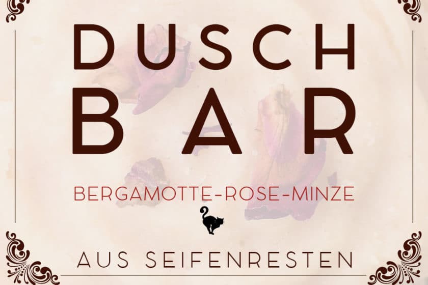 Duschbar aus Seifenresten »Bergamotte-Rosen-Minze« | Schwatz Katz
