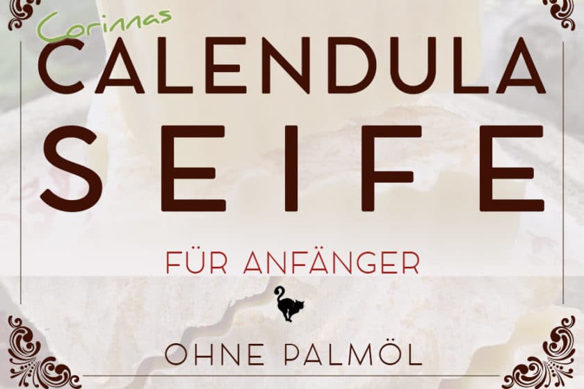 Ringelblumenseife für Anfänger | Schwatz Katz