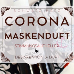 Corona Masken Parfüm mit Desinfektionswirkung | Schwatz Katz