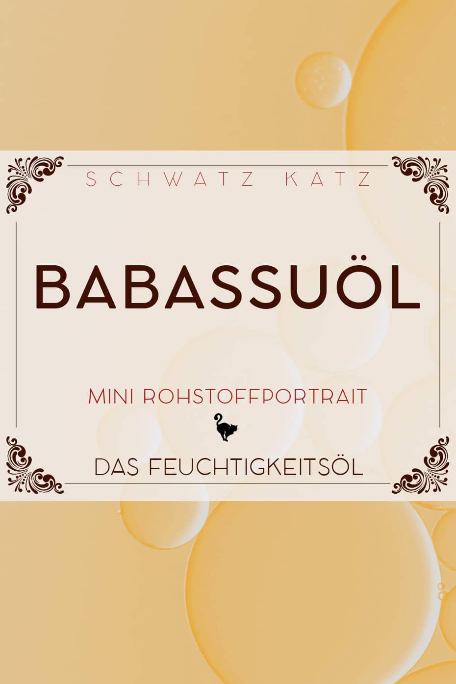 Babassuöl Mini Rohstoffportrait von Schwatz Katz