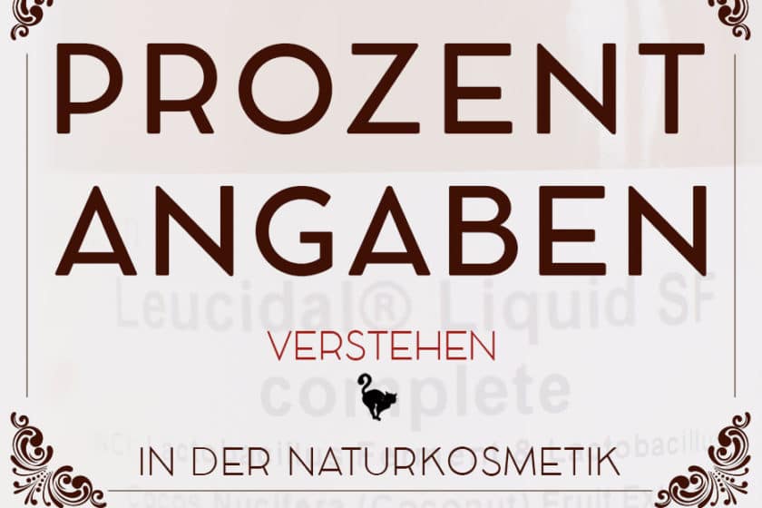Prozentrechnen bei selbstgemachter Kosmetik | Schwatz Katz