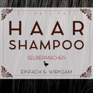 Einfaches Haarshampoo selbermachen | Schwatz Katz