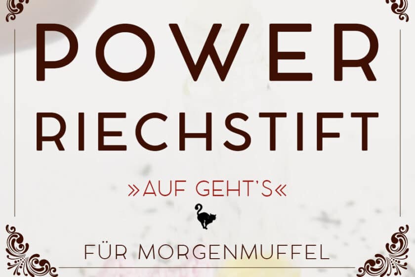 »Auf geht’s« Power Riechstift für Morgenmuffel | Schwatz Katz