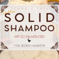 Nachhaltiger Haarewaschen mit palmölfreiem Solid Shampoo »Schaumkrone«