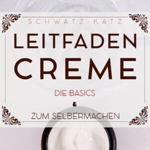 Leitfaden Cremeherstellung | Schwatz Katz