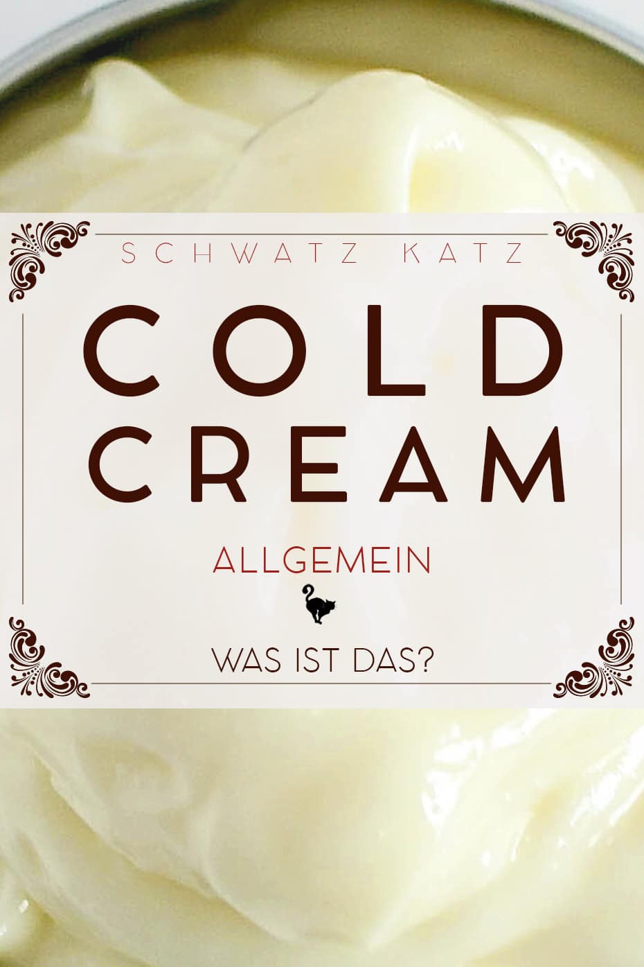 Was ist Cold Cream | Schwatz Katz
