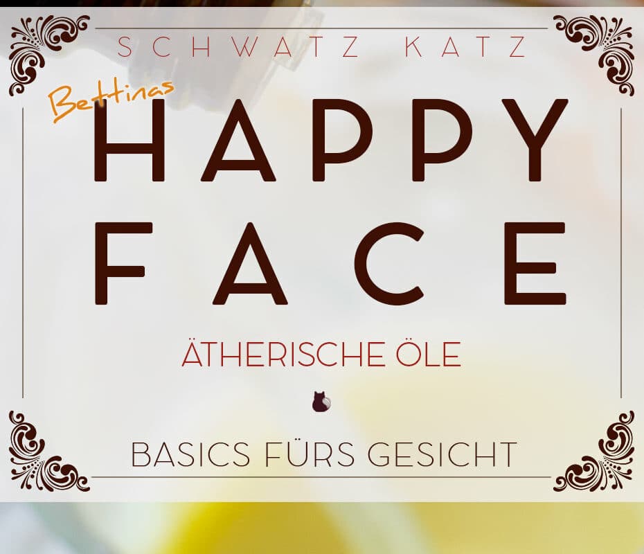 Ätherische Öle im Gesicht »Happy Face« | Schwatz Katz