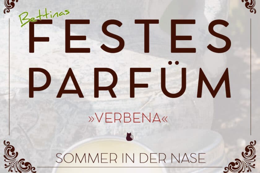 Festes Sommerparfüm »Verbena« mit frischer Duftmischung | Schwatz Katz