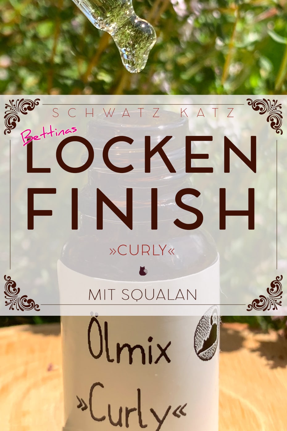 Haarölmix »Curly« das Finish für deine Locken | Schwatz Katz